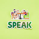 SPEAK①/Morning sun even though it's night/Comes with 2 bonus stickers