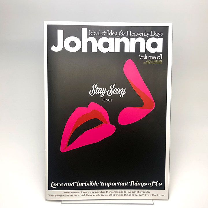 Johanna volume.1 ~Stay Sexy issue~ / 真舘嘉浩 Waters / Orgasmo