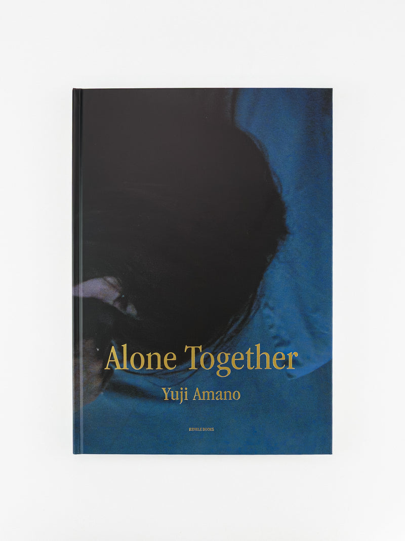 Ａｌｏｎｅ　ｔｏｇｅｔｈｅｒ/ｋａｙａ　ｂｏｏｋｓ/ミ-ヨン（大型本） Alone Together / 天野裕氏