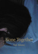 Alone Together / 天野裕氏