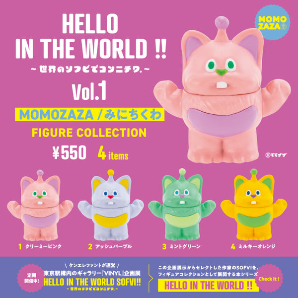 HELLO IN THE WORLD !! Vol.1 MOMOZAZA / Minichikuwa Figure Collection