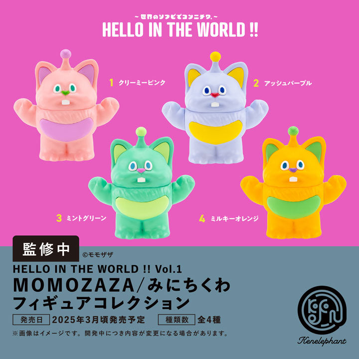 HELLO IN THE WORLD !! Vol.1 MOMOZAZA / Minichikuwa Figure Collection